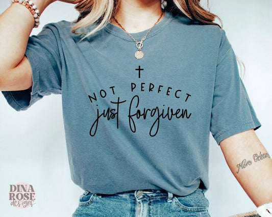 Not Perfect, Just forgiven