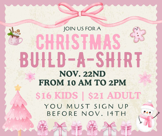 Build-a-Shirt Christmas Event 2025